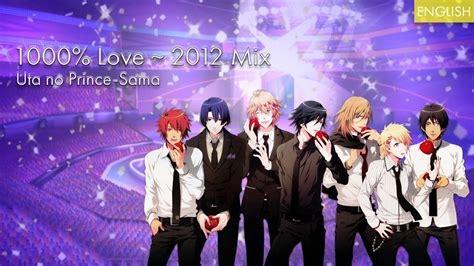 Uta No Prince Sama 1000 Love ~ 2012 Mix English Moptop Youtube