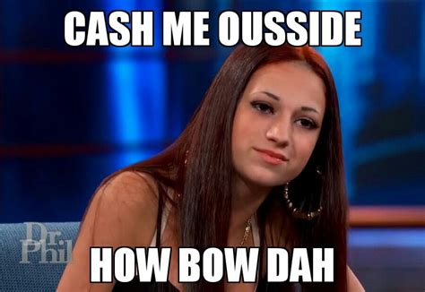 Pin By Josue On Cash Me Ousside How Bow Dah Funny Christian Memes