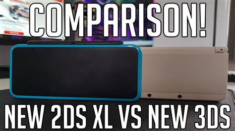 New Nintendo 2ds Xl Vs New 3ds Physical Comparison Shopto Youtube