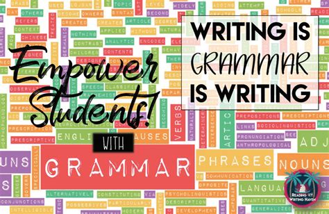 Three Grammar And Writing Lessons That Empower Student Authors The