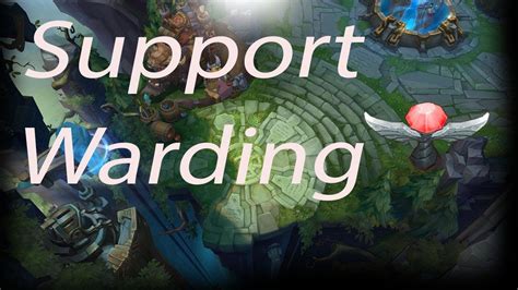 Support Early Game Warding Guide League Of Legends Youtube