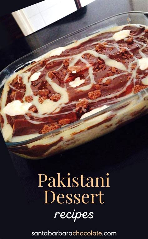 Pakistani Desserts Pakistani Desserts Chocolate Dishes Dessert Recipes
