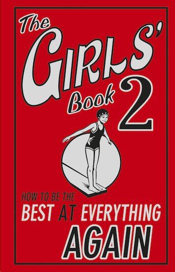 The Girls Book 2 How To Be The Best At Everything Again Scholastic