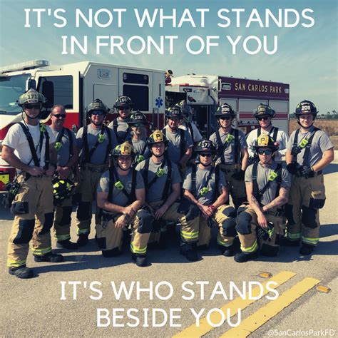 Firefighter Motivational Quote Firefighter Brotherhood Quotes