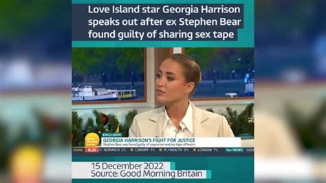 Love Island Star Georgia Harrison Opens Up About ‘rife Sex Tape Crime