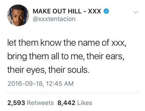 Was Looking Through Jahsehs Old Tweetsand He Did Just That Xxxtentacion