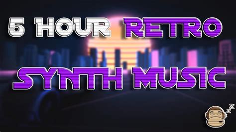 Retro Ambient Synth Wave 5 Hours Youtube