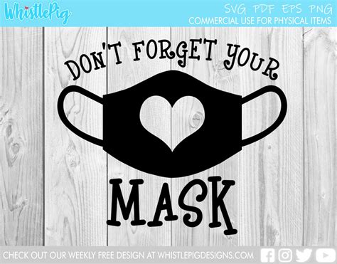 Dont Forget Your Mask Svg Face Mask Social Distancing Vinyl Decal