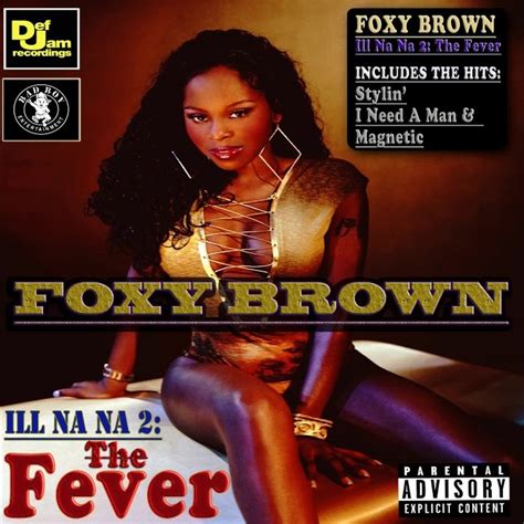 Ill Na Na The Fever Foxy Brown Free Download Borrow And Streaming Internet Archive