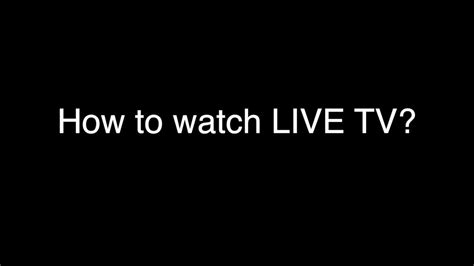 How To Watch Live Tv Section Hd Live Tv Dongleberrytv Youtube