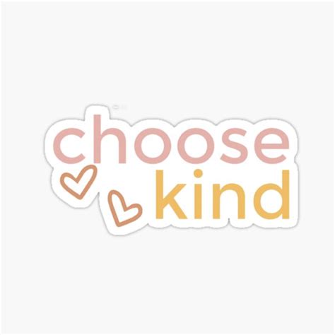Choose Kind Stickers Redbubble