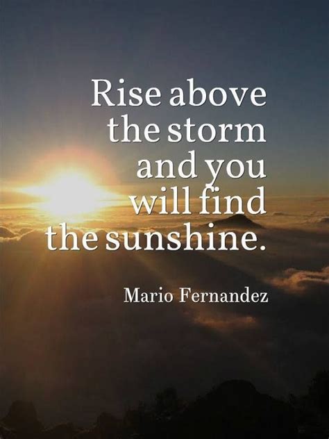 After every storm the sun will smile; The 25+ best Rise above quotes ideas on Pinterest | Do ...