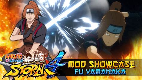 Fu Yamanaka Gameplay Naruto Shippuden Ultimate Ninja Storm 4 Mod