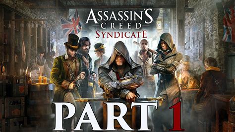 Assassin S Creed Syndicate Let S Play Part A Spanner In The