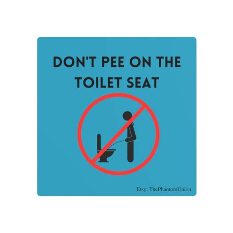 Don T Pee On The Toilet Seat Funny Bathroom Metal Art Sign Etsy