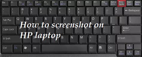 How To Take A Screenshot On Hp Laptops On Windows