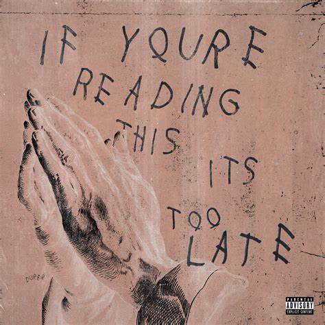 Drake If Youre Reading This Its Too Late Rfreshalbumart