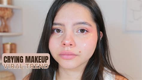 probando el crying makeup trend viral tiktok literallyalexaa youtube