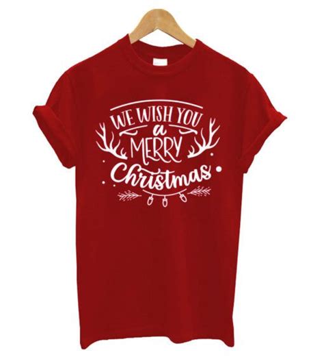 We Wish You A Merry Christmas T Shirt Ai Shirt Style Wish Merry