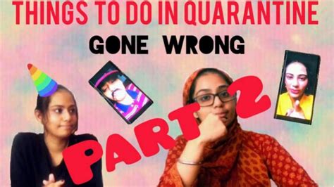 Part 2 Things To Do During Quarantine Youtube