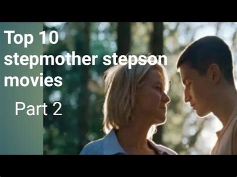 Top Stepmother Stepson Movies Best Stepmother Stepson Relationship