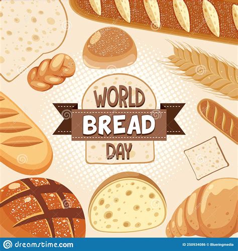 World Bread Day Poster Design Stock Vector Illustration Of Design Food 250934086