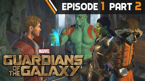 Guardians Of The Galaxy Walkthrough Episode 1 Part 2 Youtube