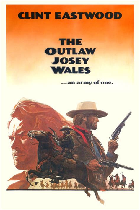 Odmetnik josey wales, lainsuojaton, the outlaw josey wales, der texaner, the rebel outlaw: The Outlaw Josey Wales Movie Review (1976) | Roger Ebert