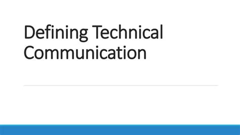 Defining Technical Communication Ppt