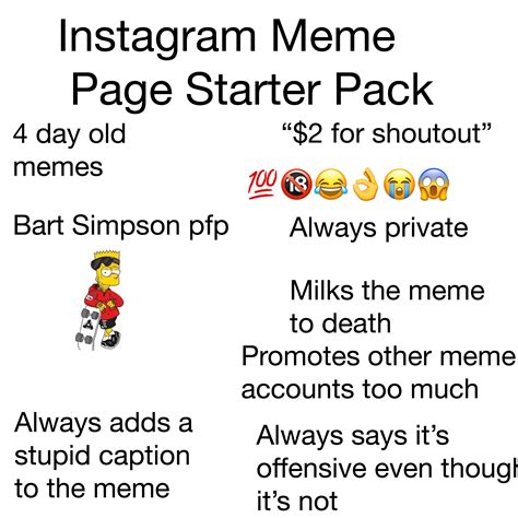 Instagram Meme Page Starter Pack Rstarterpacks