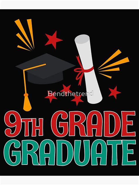 Graduate 9th Grade Poster By Bendthetrend Redbubble