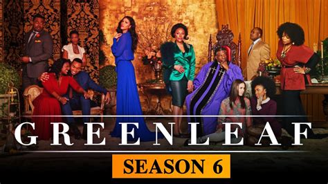 Greenleaf Season Expected Release Date Plot Cast Detail With TRAILER US News Box Official