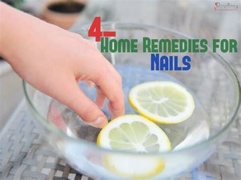 4 Simple Home Remedies For Nails Growth Health Shine And