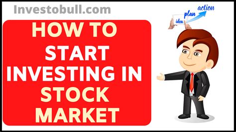 How To Start Investing In The Stock Market Best Detailed Guide For