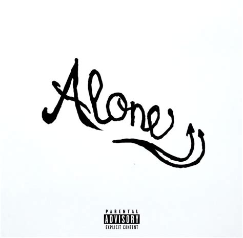 Alone Ep Im Dropping Probaly Tomorrow X Actually Posted All Alone