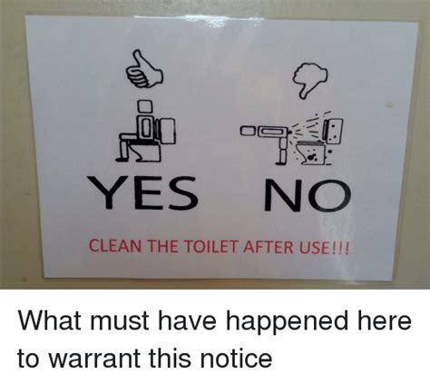 Yes No Clean The Toilet After Use Funny Meme On Meme