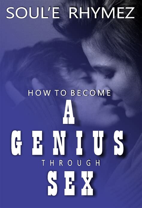 How To Become A Genius Through Sex Ebooks Self Help