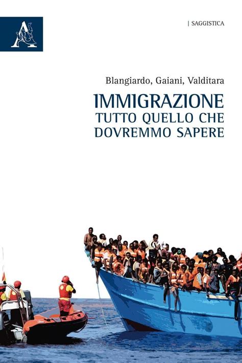 Immigrazione In Un Libro Tutto Quello Che Non Si Osa Dire In Italia