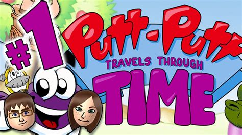 Putt Putt Travels Through Time Part 1 Time To Travel Backseat