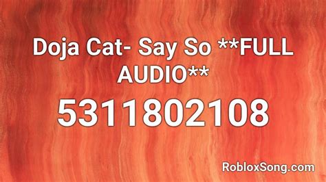 Doja Cat Say So Full Audio Roblox Id Roblox Music Codes