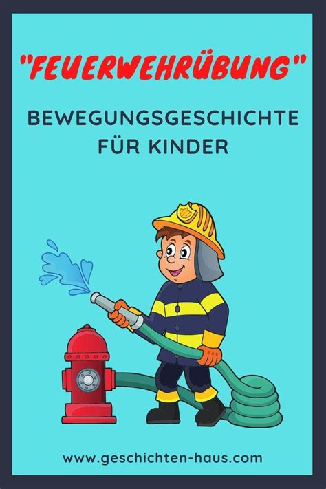 Online formular kündigung versicherung / vertrag. Feuerwehr Bewegungsgeschichte für Kinder zum Mitmachen | Turnen im kindergarten, Bewegung für ...