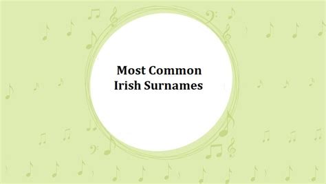 Irish Surnames 1000 Most Common Last Names In Ireland