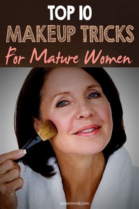 10 Makeup And Beauty Tips For Older Women Queenmind Makeup Tips For