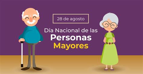 De Agosto Dia Nacional Del Adulto Mayor Grupo Comercial Orthos