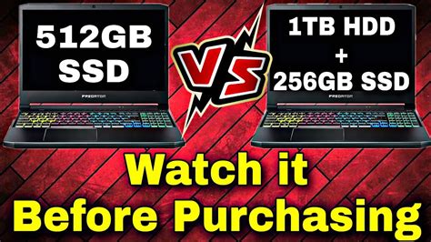 512gb Ssd Vs 1tb Hdd 256gb Ssd Pros And Cons Performance Price