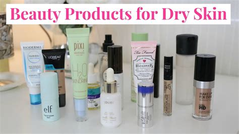 Best Products For Dry Skin Skincare Primers Foundations And More