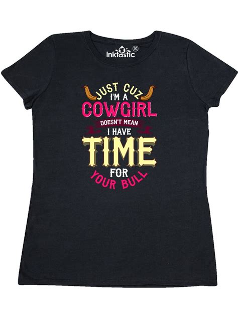 Inktastic Cowgirl Funny Rodeo T Womens T Shirt
