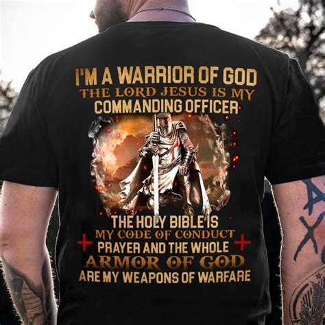 Im A Warrior Of God The Lord Jesus Is My Commanding Officer Knight