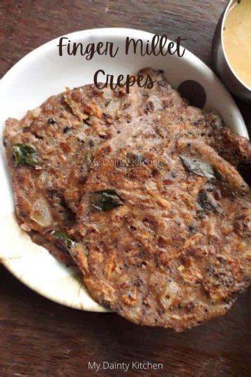 Finger Millet Crepes Ragi Crepes My Dainty Kitchen