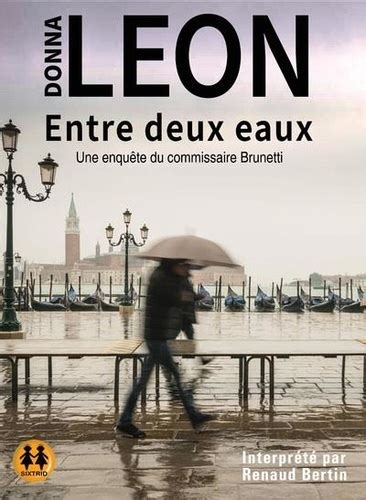 Entre Deux Eaux Donna Leon Livres Furet Du Nord